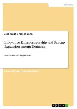 Innovative Entrepreneurship and Startup Expansion among Denmark