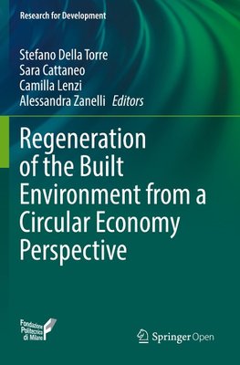 Regeneration of the Built Environment from a Circular Economy Perspective