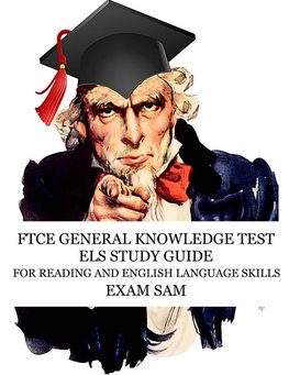 FTCE General Knowledge Test ELS Study Guide