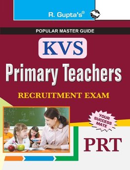 KVS Primary Teachers (PRT) Recruitment Exam Guide