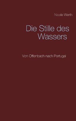 Die Stille des Wassers