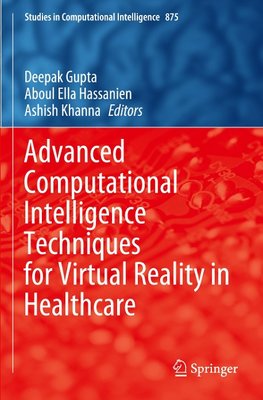 Advanced Computational Intelligence Techniques for Virtual Reality in Healthcare