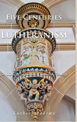 Five Centuries of Lutheranism