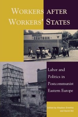 Workers After Workers' States