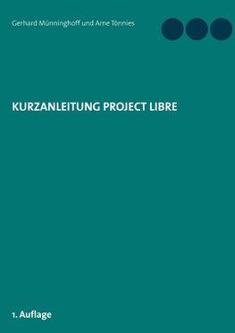 Kurzanleitung Project Libre