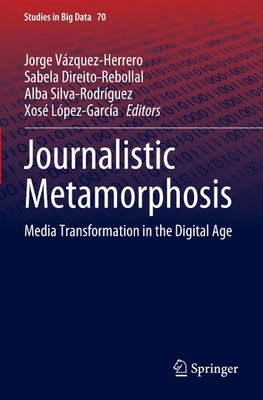 Journalistic Metamorphosis