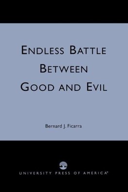 Endless Battle Between Good and Evil