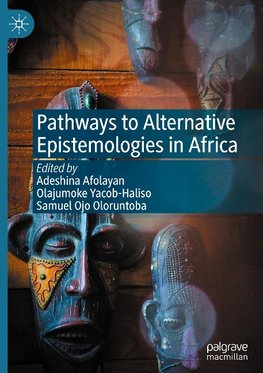 Pathways to Alternative Epistemologies in Africa