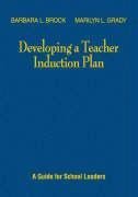 Brock, B: Developing a Teacher Induction Plan