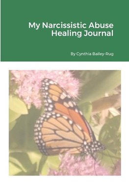 My Narcissistic Abuse Healing Journal