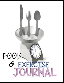 Food and Exercise Journal for Healthy Living - Food Journal for Weight Lose and Health - 90 Day Meal and Activity Tracker - Activity Journal with Daily Food Guide