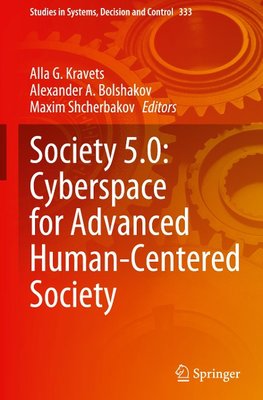 Society 5.0: Cyberspace for Advanced Human-Centered Society