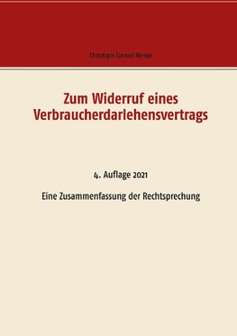 Zum Widerruf eines Verbraucherdarlehensvertrags