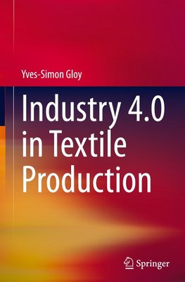 Industry 4.0 in Textile Production