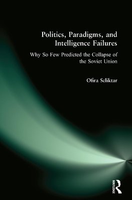 Politics, Paradigms, and Intelligence Failures