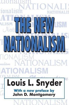 Snyder, L: The New Nationalism