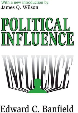 Banfield, E: Political Influence