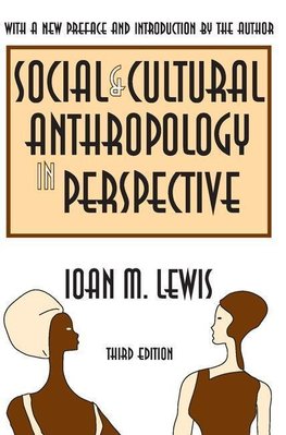 Lewis, I: Social and Cultural Anthropology in Perspective