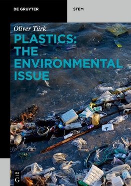 Plastics: The Environmental Issue