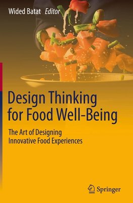 Design Thinking for Food Well-Being