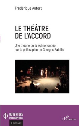 Le théâtre de l'accord