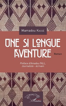 Une si longue aventure. Roman