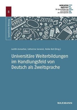 Universitäre Weiterbildungen im Handlungsfeld von Deutsch als Zweitsprache