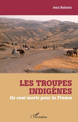 Les troupes indigènes