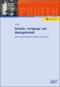 Betriebs-, Fertigungs- und Montagetechnik