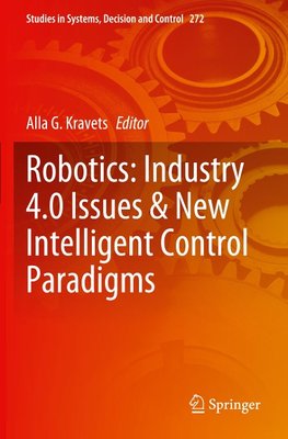 Robotics: Industry 4.0 Issues & New Intelligent Control Paradigms