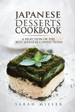 Japanese Desserts Cookbook