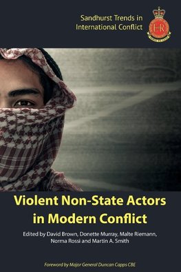 Violent Non-State Actors in Modern Conflict