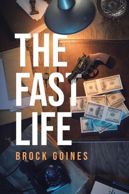 The Fast Life