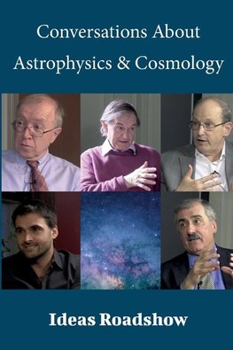 Conversations About Astrophysics & Cosmology