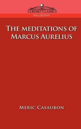 The Meditations of Marcus Aurelius