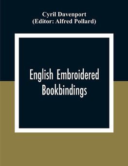 English Embroidered Book Bindings