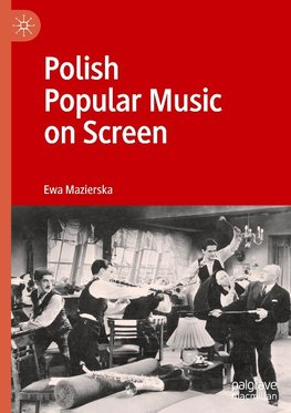 Polish Popular Music on Screen