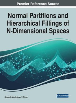 Normal Partitions and Hierarchical Fillings of N-Dimensional Spaces