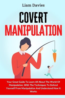 Covert Manipulation