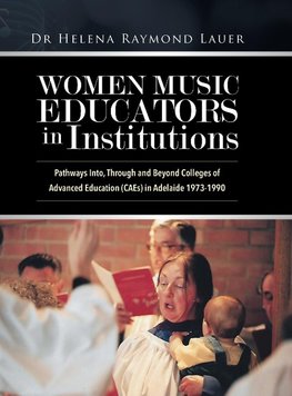 Women Music Educators in Institutions