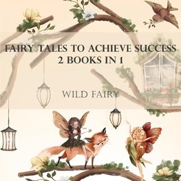 Fairy Tales To Achieve Success