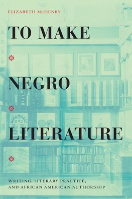 To Make Negro Literature