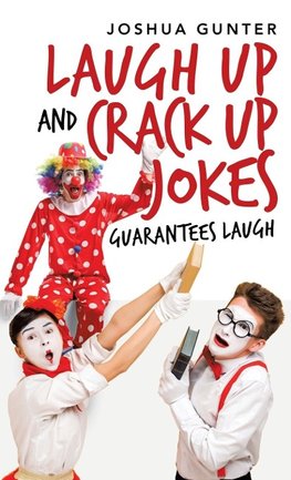 Laugh up and Crack up Jokes