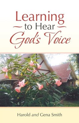 Learning to Hear God's Voice