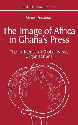 The Image of Africa in Ghana's Press