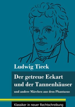 Der getreue Eckart und der Tannenhäuser