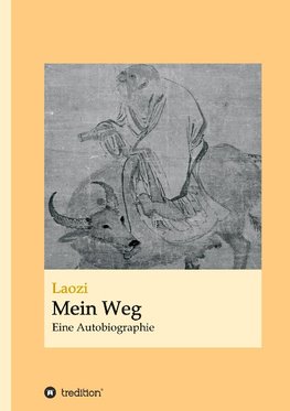 Laozi: Mein Weg