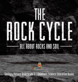 The Rock Cycle