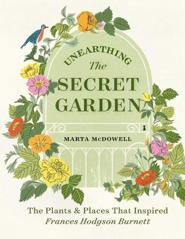 Unearthing The Secret Garden