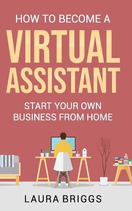 How to Become a Virtual Assistant